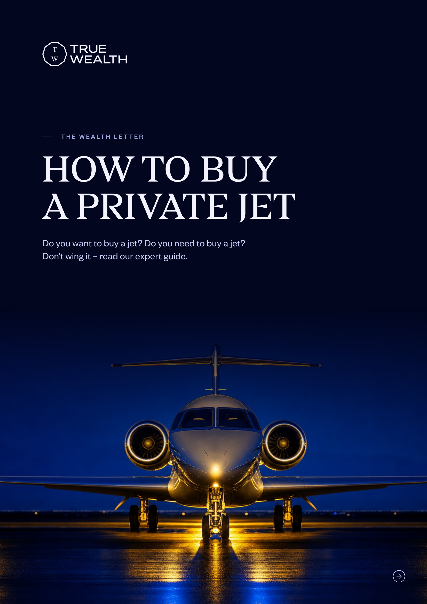 How to Buy a Private Jet — the True Wealth guide